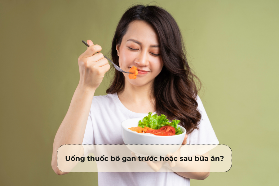 Uống thuốc bổ gan trước hoặc sau bữa ăn