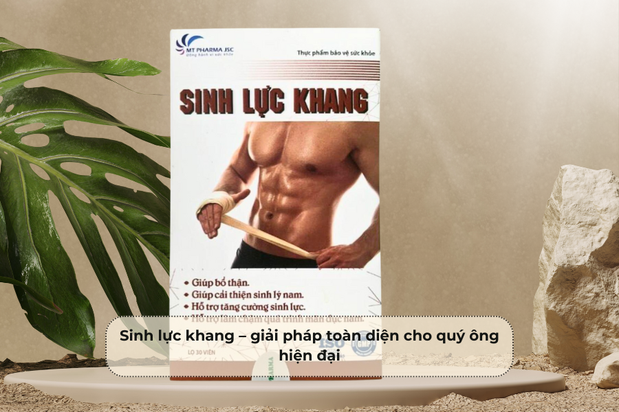 Sinh lực khang – giải pháp toàn diện cho quý ông hiện đại