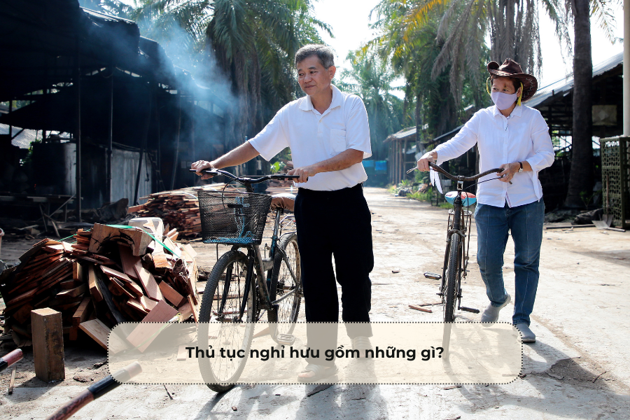 Thủ tục nghỉ hưu gồm những gì