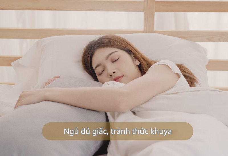 Ngủ đủ giấc, tránh thức khuya